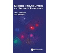 Gibbs Measures In Machine Learning