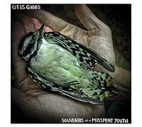 Otis Gibbs Souvenirs of a Misspent Youth (CD) Album