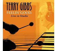 Gibbs Terry - Feelin'Good Live In Studio