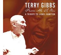 Gibbs Terry - From Me To You: A Tribute To Lionel Ham
