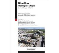 Gibellina. Ideologia e utopia