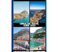 GIBRALTAR TRAVEL GUIDE 2025
