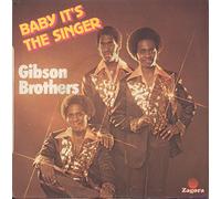 Gibson Brothers - Baby, it's the singer / Vinyl single [Vinyl-Single 7'']