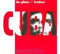 Gibson Brothers - Cuba (1996 Version)