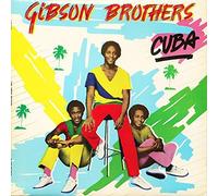Gibson Brothers - Cuba