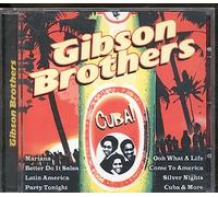 Gibson Brothers - Cuba [Import]