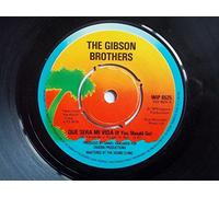 Gibson Brothers - Gibson Brothers - Que Sera Mi Vida - [7"]