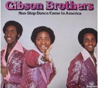 GIBSON BROTHERS - NON STOP DANCE/COME TO AMERICA VINYL LP GIBSON BROTHERS 1977