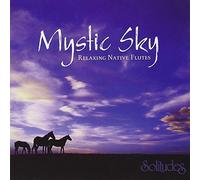 Gibson, Dan - Mystic Sky: Relaxing Native Flutes
