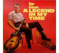 Gibson, Don - Legend in My Time