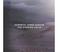 Gibson James Kenneth - The Evening Falls
