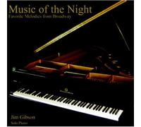 Gibson, Jim - Music Of The Night: Favorite Melodies From Broadwa