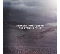Gibson, Kenneth James - The Evening Falls [VINYL]