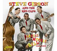 Gibson, Steve & The Red Caps - Boogie Woogie Ball 1943-55