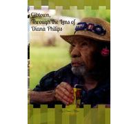 Gibtown, Through the Camera Lens of Diana Philips