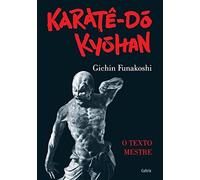 Gichin Funakoshi Karatê Do Kyohan (Tascabile)