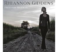 Giddens Rhiannon - Freedom Highway