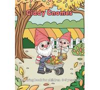 Giddy Gnomes: A colouring book for children 3-5 years old