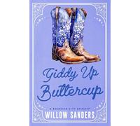 Giddy Up Buttercup: A Bourbon City Spinoff