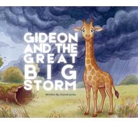 Gideon and the Great Big Storm