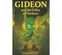GIDEON AND THE VALLEY OF VERDURA