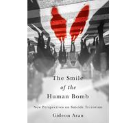 Gideon Aran The Smile of the Human Bomb (Copertina rigida)