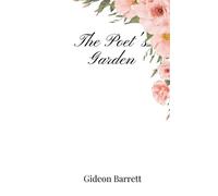 Gideon Barrett The Poet's Garden (Tascabile)