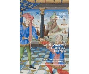 Gideon Brough The Observations of Gilles le Bouvier (Tascabile)