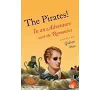 Gideon Defoe The Pirates: In an Adventure with the Romantics (Tascabile)