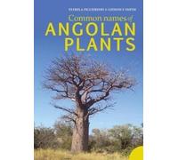 Gideon F. Smith Estrela Figueiredo Common names of Angolan plants (Tascabile)