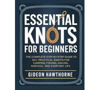Gideon Hawthorne Essential Knots for Beginners (Tascabile)