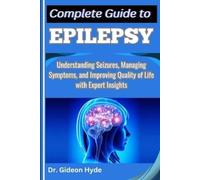 Gideon Hyde Complete Guide to Epilepsy (Tascabile)