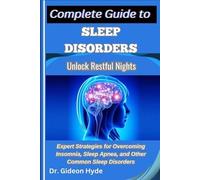 Gideon Hyde Complete Guide to Sleep Disorders (Tascabile)