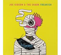 Gideon Joe & The Sha - Freakish