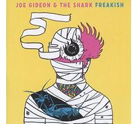 Joe Gideon and The Shark Freakish (CD) Album