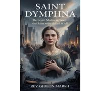 Gideon Marsh Saint Dymphna (Tascabile)