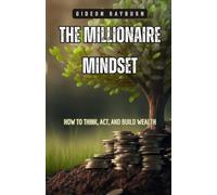 Gideon Rayburn The Millionaire Mindset (Tascabile)