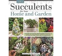 Gideon Smith Succulents for Your Home and Garden (Tascabile)