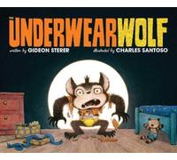 Gideon Sterer The Underwearwolf (Copertina rigida) (PRESALE 21/05/2026)