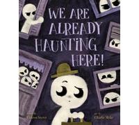 Gideon Sterer We Are Already Haunting Here (Copertina rigida)