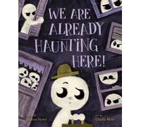 Gideon Sterer We Are Already Haunting Here (Copertina rigida)