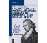 Gideon Stiening Friedrich Schiller: Über die Ästhetische Erziehung d (Tascabile)