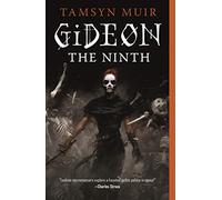 Gideon the Ninth: Tamsyn Muir: 1