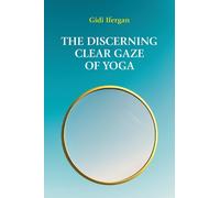 Gidi Ifergan The Discerning Clear Gaze of Yoga (Copertina rigida)