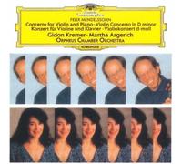 Gidon Kremer, Martha Argerich - Mendelssohn: Concerto for Violi