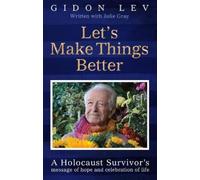Gidon Lev Julie Gray Let's Make Things Better (Copertina rigida)