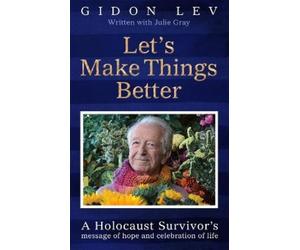 Gidon Lev Julie Gray Let's Make Things Better (Copertina rigida)