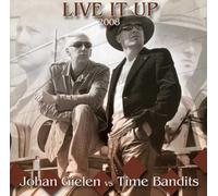 Gielen, Johan/Timebandits - Live It Up