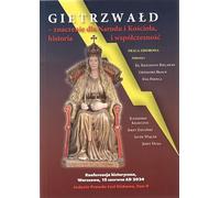 Gietrzwałd - znaczenie dla Narodu i Kościoła, historia i współczesność