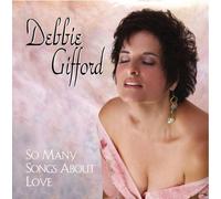 Gifford Debbie - So Many Songs About Love
